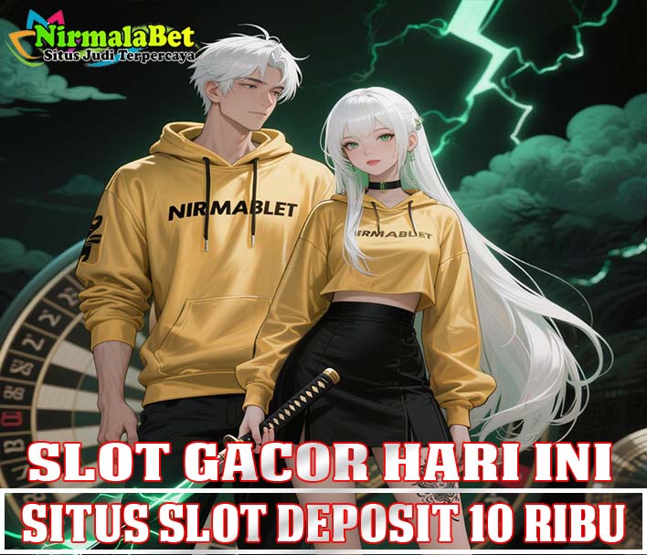 NirmalaBet Link Slot Gacor Bonus Besar Hari Ini