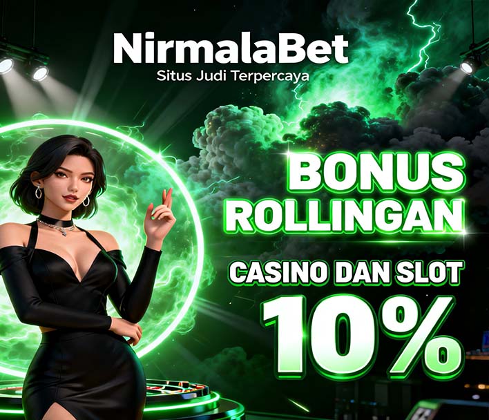 NirmalaBet Slot BSI Online Gacor Malam Ini Terbaru